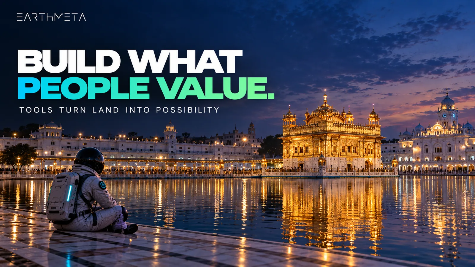 EarthMeta editorial illustration of the Golden Temple in Amritsar, India, with an astronaut: build what people value
